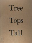 Neil Drabble - Tree Tops Tall