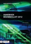 M. van Overveld - Handboek bouwbesluit / 2012 / Bouwbesluit Praktijk / 3