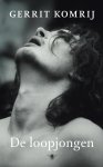 Gerrit Komrij - De loopjongen