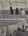 Hertzberger, Herman - De ruimte van de architect - Lessen in architectuur 2