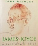 John McCiourt - James Joyce: Passionate Exile