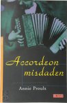 Annie Proulx, Regina Willemse - Accordeonmisdaden