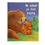 Jillian Harker, Kristina Stephenson - Ik vind je lief, papa