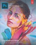 Faulkner Andrew - Adobe Photoshop CC Classroom in a Book (2018 release) Faulkner Andrew - Adobe Photoshop CC Classroom in a Book (2018 release)