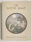 Beest, P. van - De witte raaf : sprookjes
