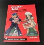 White, Larry - Cracker Jack: the unauthorized guide to advertising collectibles