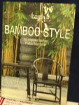 Taschen, Angelika / photos Reto Guntli - Bamboo Style / Exteriors Interiors Details