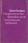 Sanders, Geert - HET GEWONE EN HET BIJZONDERE VAN DE HOMOSEKSUELE LEEFSITUATIE verslag van een vergelijkend onderzoek bij ruim 500 homo- en heteroseksuele jongens en meisjes