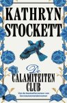 Kathryn Stockett - De Calamiteitenclub