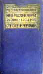 Amsterdam: - [Programmheft] Nederlandsch muziekfeest. Amsterdam 25 juni - 1 juli 1912. Officieele Feestgids