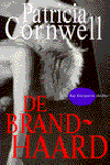 Cornwell, Patricia - De brandhaard Cornwell, Patricia - De brandhaard