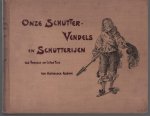 Hoynck van Papendrecht, J., Lintum, C. te - Onze schutter-vendels en schutterijen van vroeger en later tijd, 1550-1908, in beeld en schrift