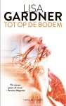 Lisa Gardner - Tot op de bodem