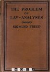 Sigmund Freud - The problem of lay-analyses
