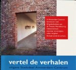 Heddema, Frans & Margit Willems. - Vertel de verhalen Heddema, Frans & Margit Willems. - Vertel de verhalen