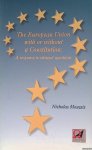 Moussis, Nicholas - The European Union with or without a Constitution. A Response to Citizens' Questions
