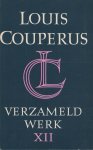 Couperus, Louis - Verzamelde Werken Xll