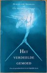 Hermans, Hubert J.M. / Hermans-Jansen, Els - HET VERDEELDE GEMOED. Over de grondmotieven in ons dagelijks leven.