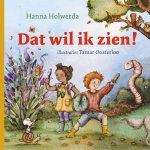 Hanna Holwerda - Dat wil ik zien!