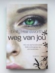 Hainsworth, Emily - Weg van jou