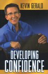 Gerald, Kevin - Developing confidence