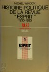 Michel Winock - Histoire politique de la revue Esprit, 1930-1950