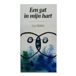 L. Habets - Een gat in mijn hart