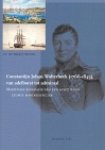 Bokkel Huinink, J.A. ten - Constantijn Johan Wolterbeek (1766-1845) van adelborst tot admiraal, maritieme biografie van een achttiende eeuwse marineofficier