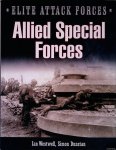 Westwell, Ian & Simon Dunstan - Allied Special Forces