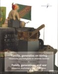 Captain, Esther & Trudy Mooren - Familie, generaties en oorlog. Historische, psychologische en artistieke inzichten / Family, generations and war. Historical, psychological and artistic views