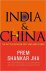 Prem Shankar Jha - India  China