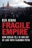 Ben Judah - Fragile Empire - How Russia Fell in and out of Love with Vladimir Putin - How Russia Fell in and Out of Love with Vladimir Putin