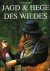 Jagd  Hege des Wildes