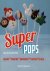 Tamsin Aston ; Judith Fertig - Super pops