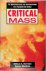 Critical Mass The Dangerous...
