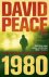 David Peace - 1980 / The Red Riding Quartet / 3