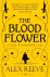 Alex Reeve - The Blood Flower