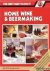 Home wine  beermaking