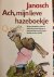 Janosch - Ach, mijn lieve hazeboekje