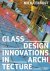 Glass Design Innovations In...
