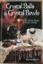 Andrews, Ted - CRYSTAL BALLS  CRYSTAL BOWLS. Tools for Ancient Scrying  Modern Seership.