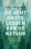 Gary Ferguson - De acht grote lessen van de natuur