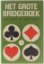 Het grote bridgeboek : het ...