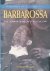 Ailsby, Christopher - Barbarossa: The German Invasion of Russia, 1941