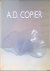 Ricke, H. - A.D. Copier: trilogie in glas