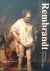 Rembrandt: zijn leven, zijn...