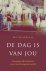 De dag is van jou Langzame ...