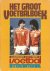 Het groot voetbalboek: jaar...