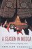 Hammoudi, Abdellah - A Season in Mecca: Narrative of a Pilgrimage
