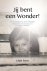 Jij bent een wonder